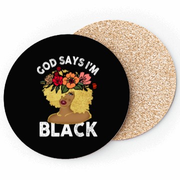 Discover African American Girl God Says I Am Black Pride Coasters