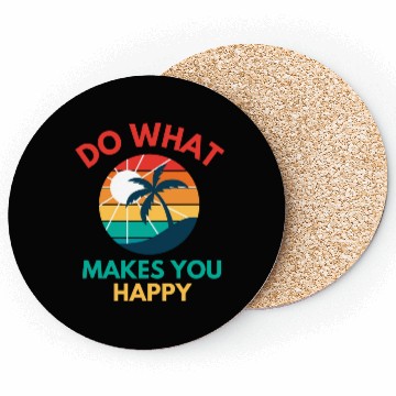 Discover Do What Makes You Happy- Sunset and Palm Trees Coasters