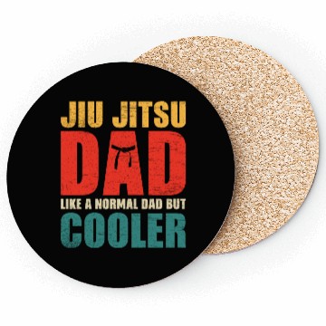 Discover Jiu-jitsu dad like a normal dad but cooler Coasters
