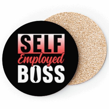 Discover Self Employed Boss Job Freelancer Work Coasters