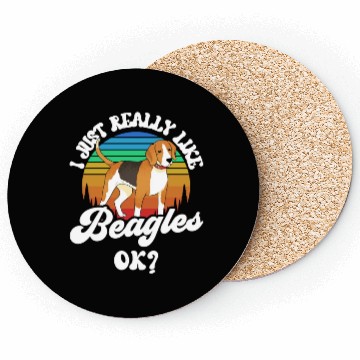 Discover I Just Really Like Beagles Ok Beagle Puppy Dog Coasters