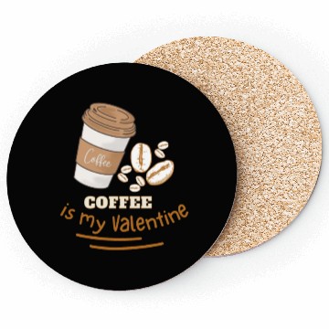 Discover Coffee is my Valentine Coasters