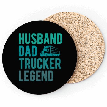 Discover Husband Dad Trucker Legend Coasters