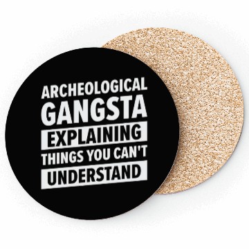 Discover Archeology Gangsta Human History Science Artifacts Coasters