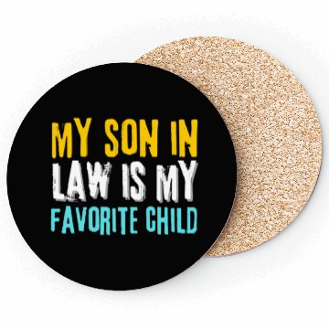 Discover my son in law Coasters