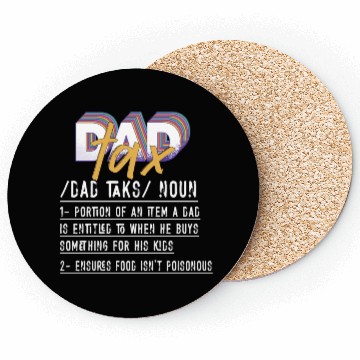 Discover Vintage Dad Tax Definition Men Funny Father's Day Coasters