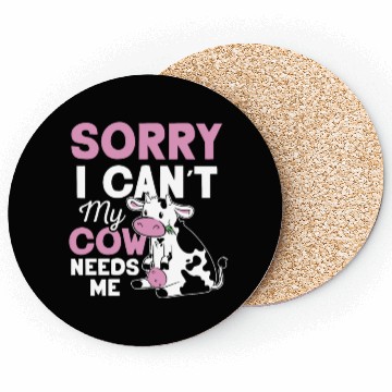 Discover Sorry I Can't My Cow Needs Me Cows Farm Animals Coasters