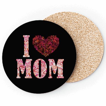Discover I Love Mom Funny Coasters