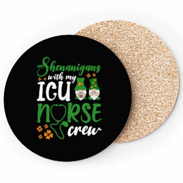 Discover Shenanigans With My ICU Nurse Crew Saint Coasters