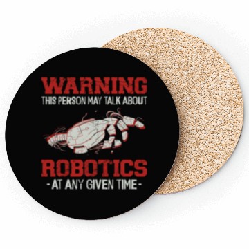 Discover Robot Robotics Engineer Warning Coasters