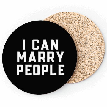 Discover I Can Marry People Wedding Minister Coasters
