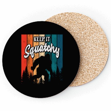 Discover Keep it Squatchy Sasquatch Bigfoot Lover Coasters