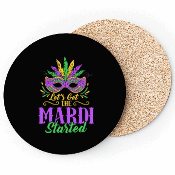 Discover Let's Get The Mardi Started Mardi Gras Party Coasters