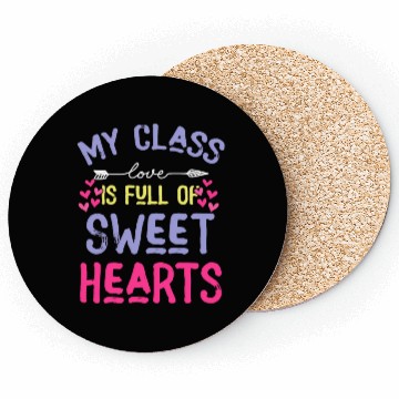 Discover My Class Is Full Of Sweethearts Coasters