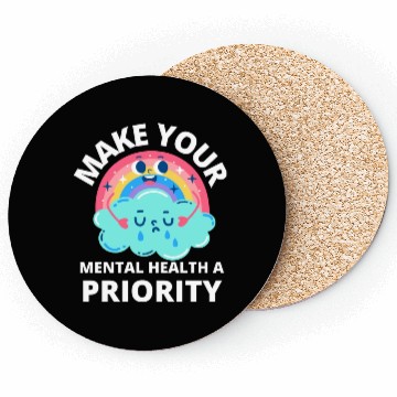 Discover make your mental health a priority Coasters