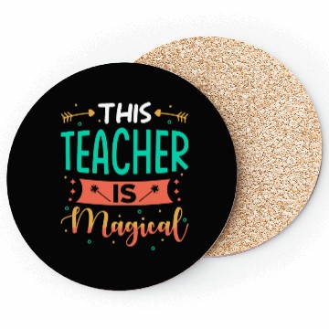 Discover This Teacher is magical Coasters