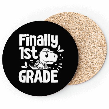 Discover Finally 1St Grade School Grader First Pupil Coasters