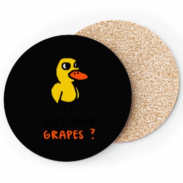 Discover The Duck Song Got Any Grapes 13 Coasters