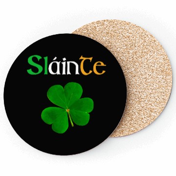 Discover Slainte Mhath & shamrock,Irish drinking salutation Coasters