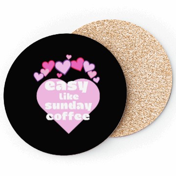 Discover easy like sunday coffee Coasters