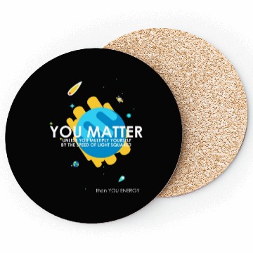 Discover Funny You Matter Atom Nerd Coasters Gift (Science