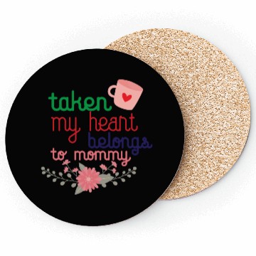 Discover my heart belongs to mommy Coasters