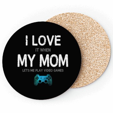 Discover Funny Gamer I Love Mom Video Games Gaming Coasters