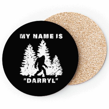 Discover My Name Is Darryl Bigfoot Coasters