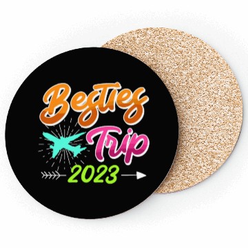 Discover Besties Trip 2023 Vacation Friends Spring Break Coasters