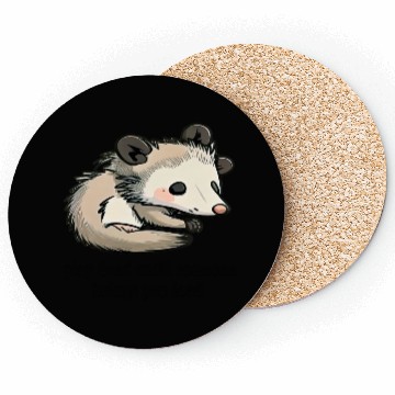 Discover funny opossum play dead Coasters