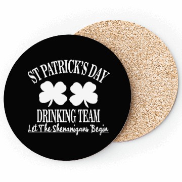 Discover St Patrick Day Drinking Team Let The Shenanigan Coasters