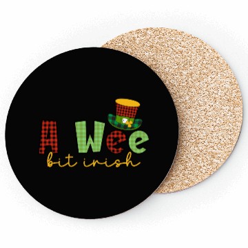 Discover A Wee Bit Irish Sublimation Coasters