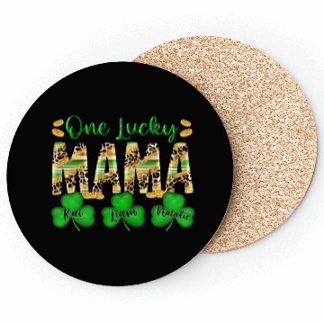 Discover one lucky mama kai liam natalie Coasters