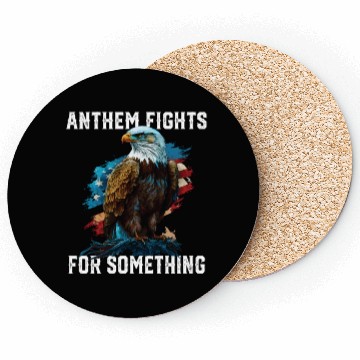 Discover Anthem Fights For Something American Bald Eagle Coasters