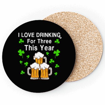 Discover For Three Im Drinking St Patricks Day Men Pregnanc Coasters