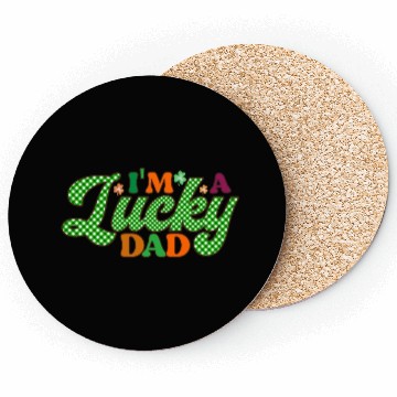 Discover Im A Lucky Dad Sublimation Coasters