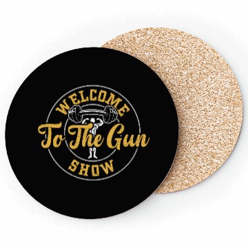 Discover Welcome To The Gun Show - Gym Coasters