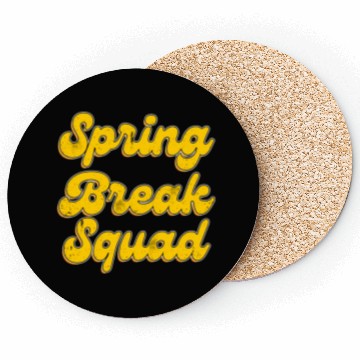 Discover Spring Break Squad Summer Vacation Spring Break Coasters