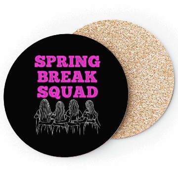 Discover Spring Break Squad Summer Vacation Spring Break Coasters