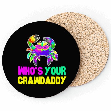 Discover Happy Mardi Gras Funny Crawdaddy Quote Coasters