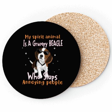 Discover My Spirit animal Is A Grumpy Beagle Coasters