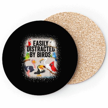 Discover Easily Distracted By Birds Coasters