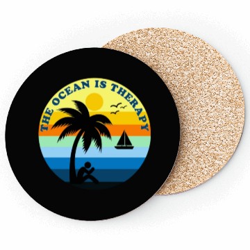 Discover The Ocean Is Therapy Coasters