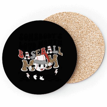 Discover Somebody's loud mouth baseball mom Coasters