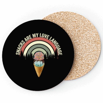 Discover Snacks Are My Love Language Coasters