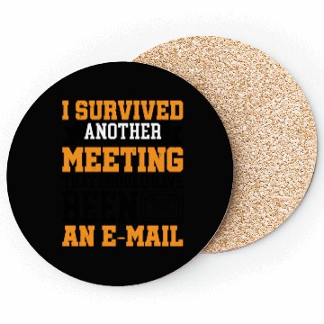 Discover I Survived Another Meeting 16 Coasters