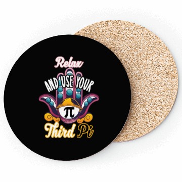 Discover Relax and use your third pi Pi Day 2023 Coasters