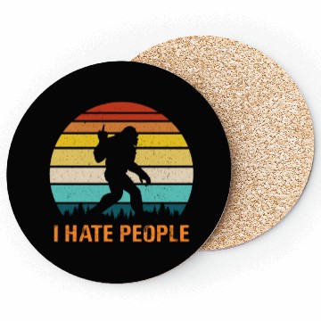 Discover Funny Bigfoot i Hate People Coasters