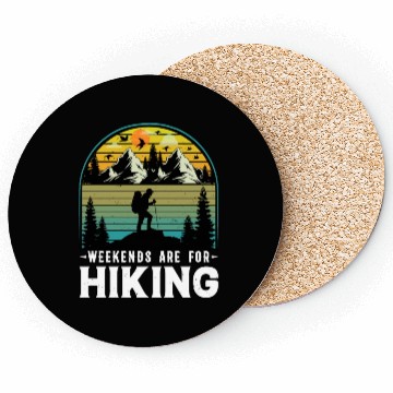 Discover Weekends Are For Hiking Nature Camping Coasters
