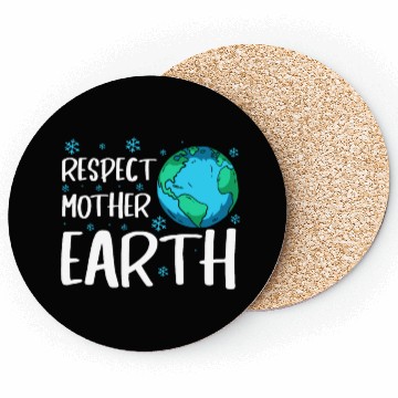 Discover Respect Mother Earth Nature Environment Awareness Coasters